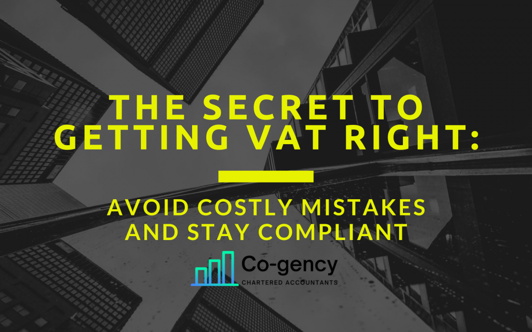 The Secret to Getting VAT Right